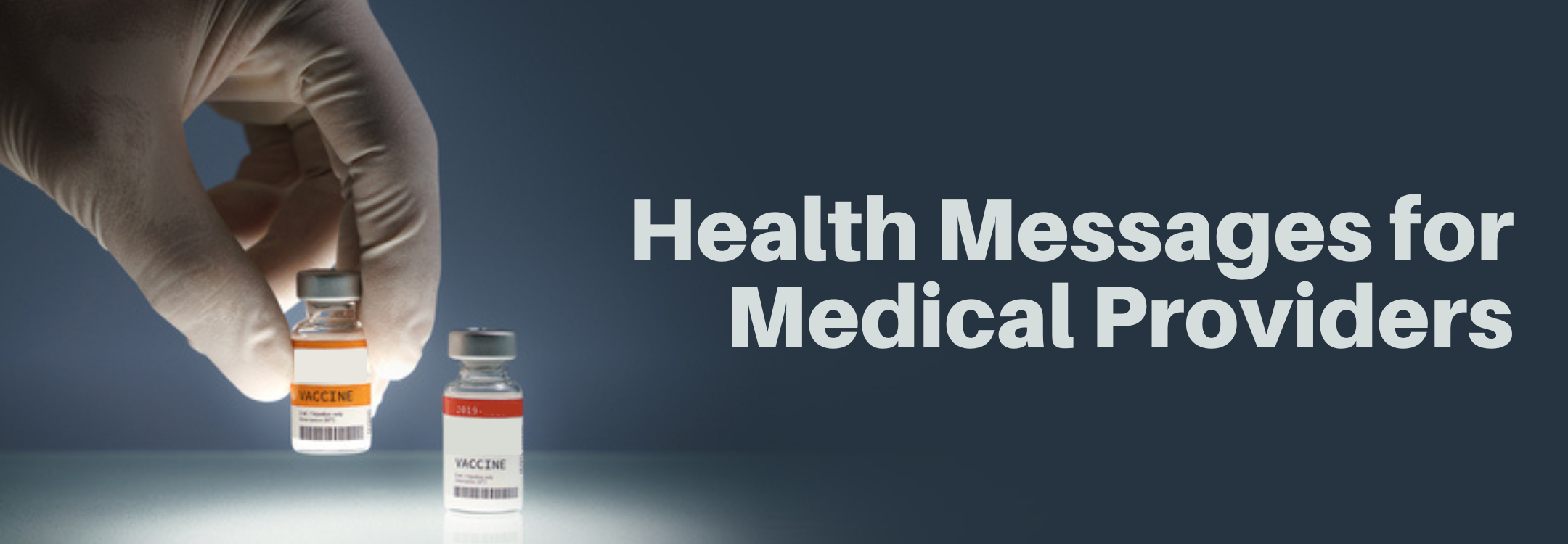 Health Messages for Medical Providers