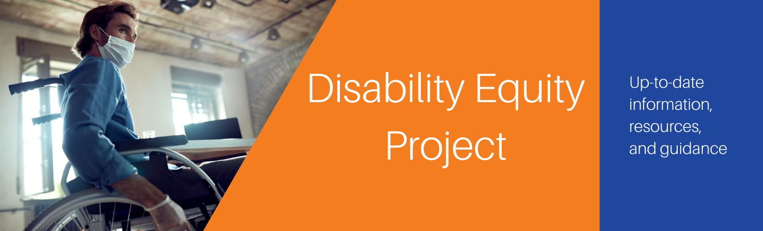 Disability Equity Project - Up-to-date information, resources and guidance