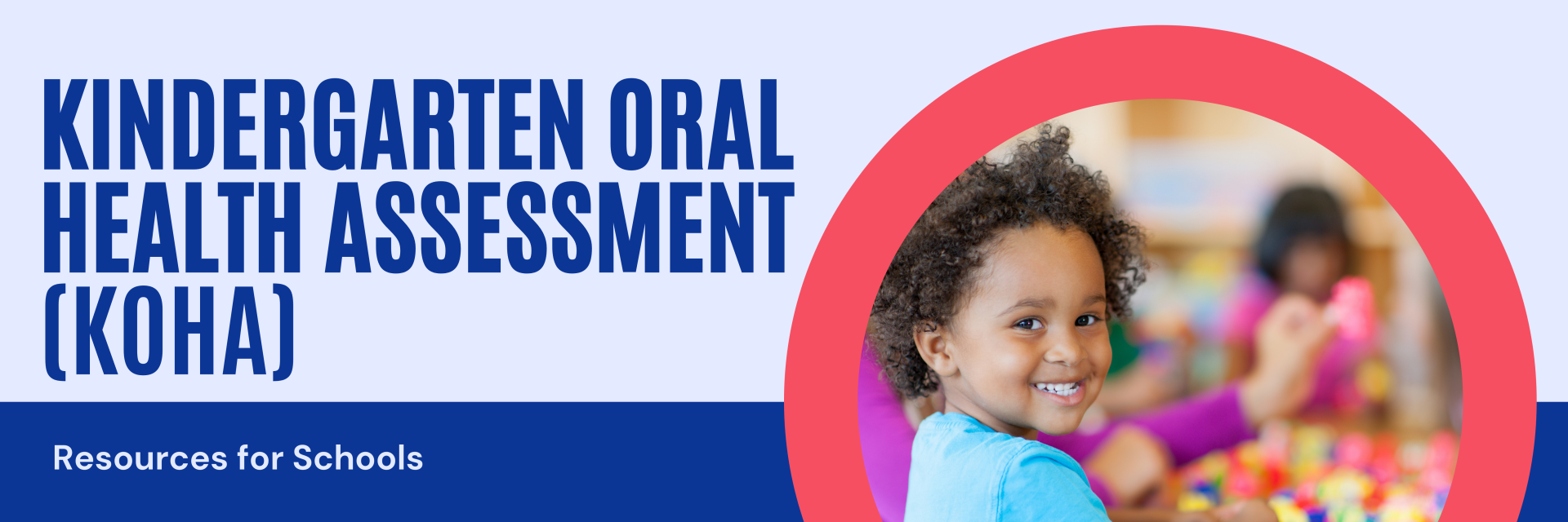 Kindergarten Oral Health Assessment