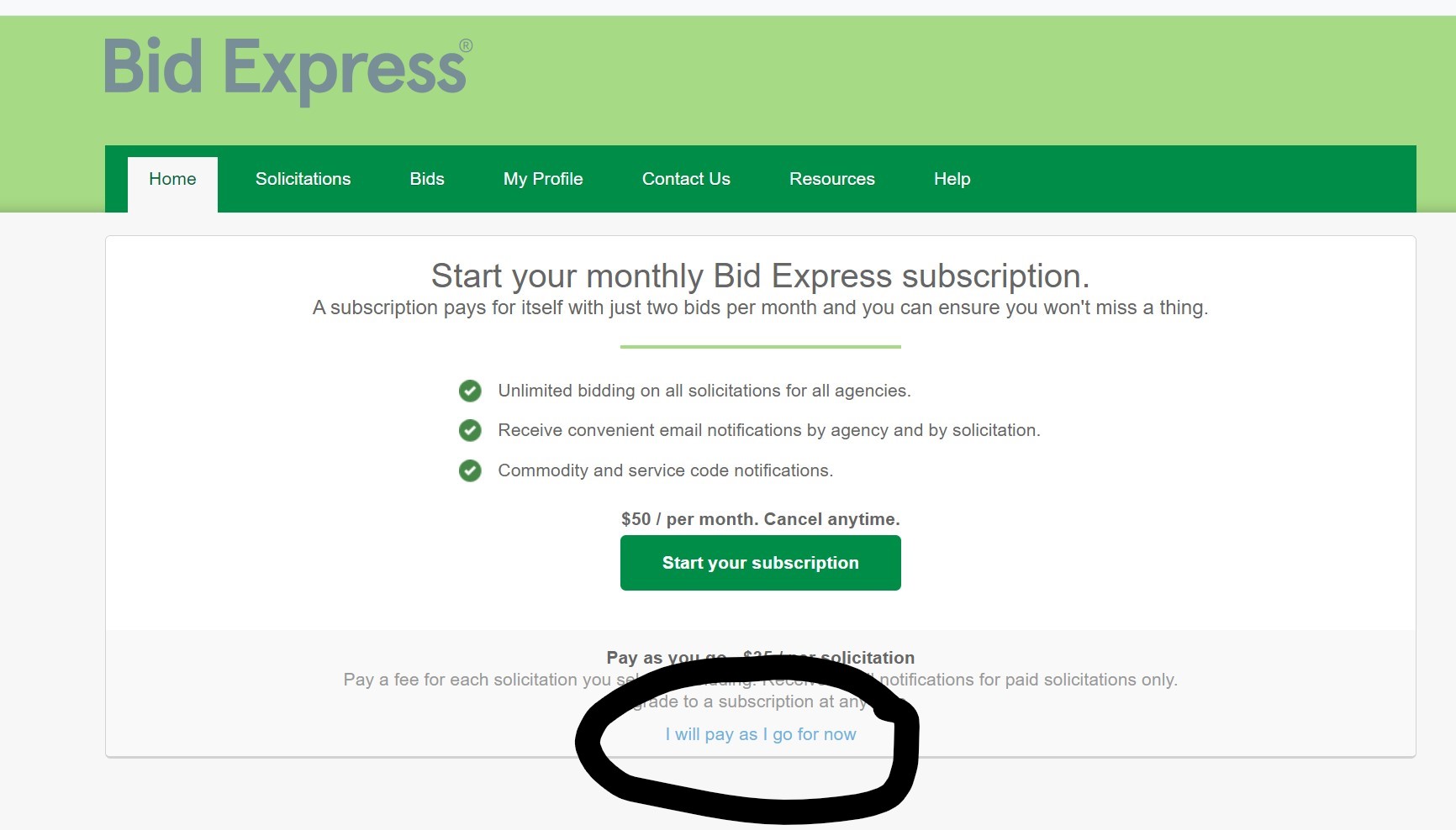 Select I will pay as I go for now setting up your Bid Express account subscription