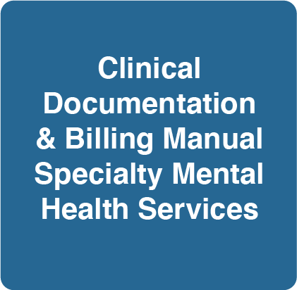 clinical documentation and billing manual specialty mental health services