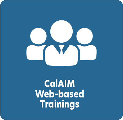 CalAIM Web Based Training Graphic